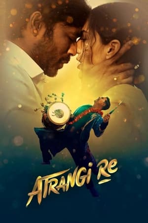 Atrangi Re (2021) Hindi Movie HDRip | Hindi Dubbed Movie – 480p